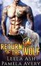 [Damaged Pack Shifters 01] • Return of the Wolf